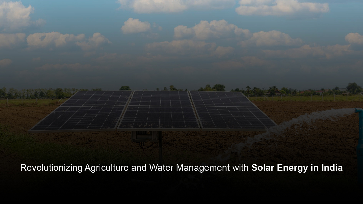 solar water pumps manufacturers in India