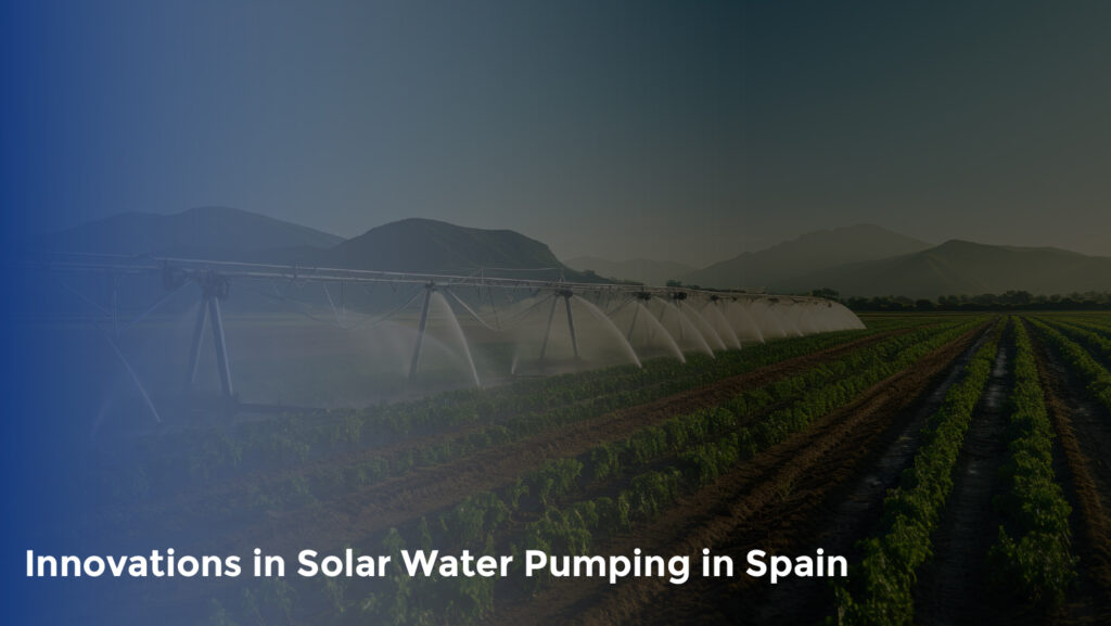 Solar Water Pumping Company in spain